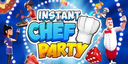 Banner of the video game: Instant Chef Party